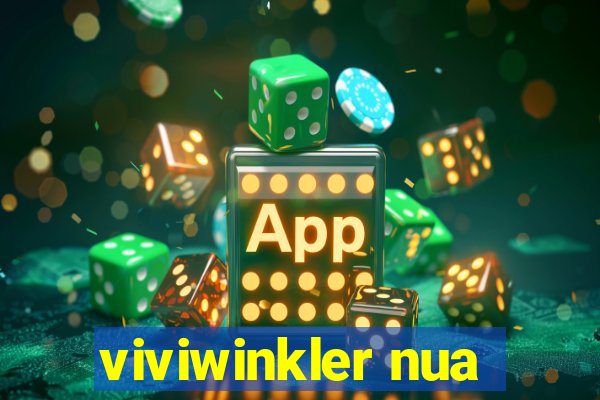 viviwinkler nua